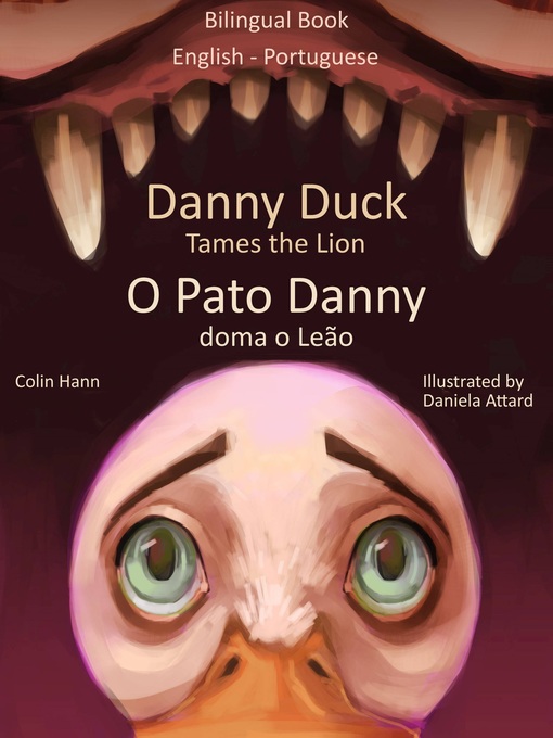 Title details for Danny Duck Tames the Lion by Colin Hann - Available